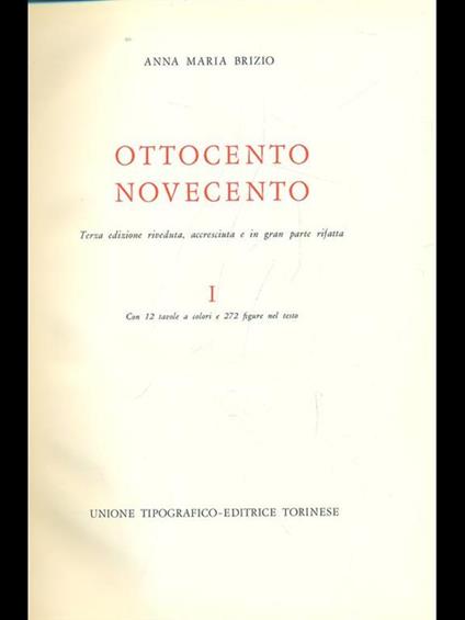 Ottocento e Novecento - Anna M. Brizio - copertina