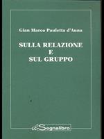 Sulla relazione e sul gruppo