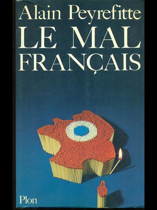 Le mal français - Alain Peyrefitte - copertina
