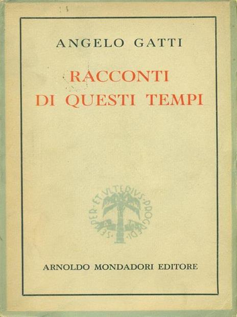 Racconti di questi tempi - Angelo Gatti - copertina