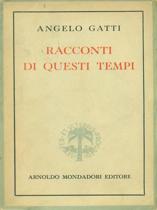 Racconti di questi tempi - Angelo Gatti - copertina