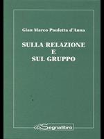 Sulla relazione e sul gruppo