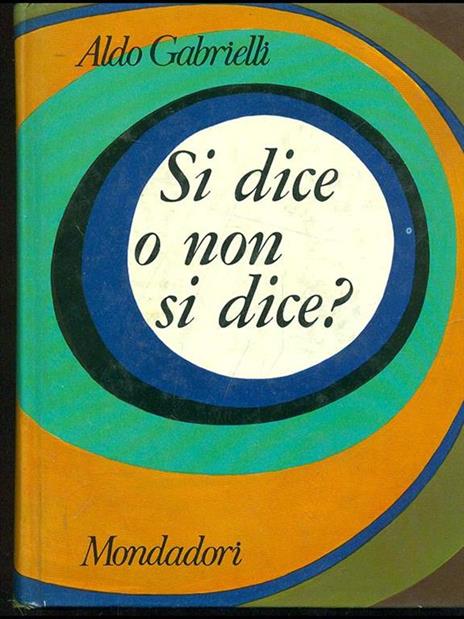 Si dice o non si dice? - Aldo Gabrielli - 3