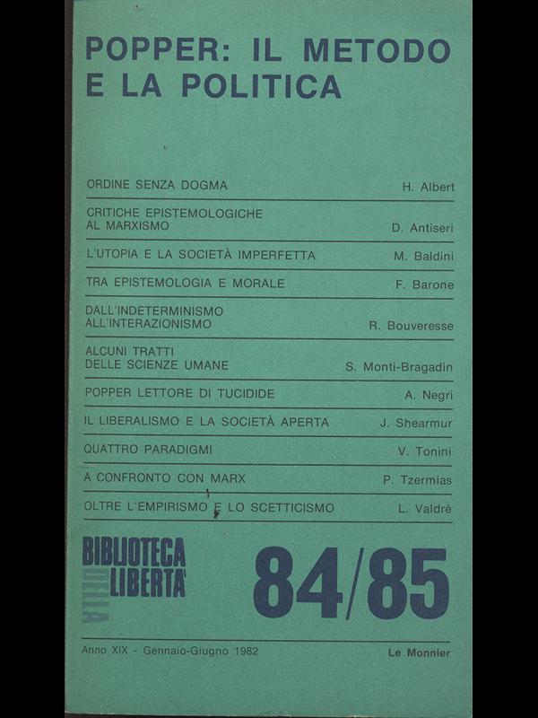 Biblioteca della libertà. Popper: il metodo e la politica numero 84/85