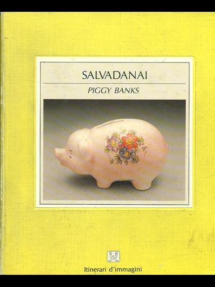 Salvadanai: piggy banks - Savi Arbola - copertina