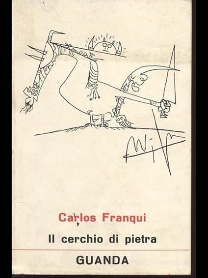 Il cerchio di pietra - Carlos Franqui - copertina