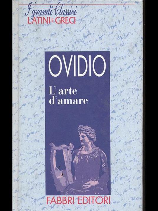 L' arte di amare - P. Nasone Ovidio - 9