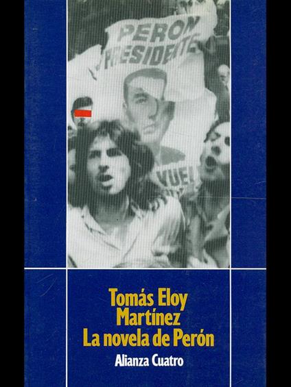 La novela de Peron - Tomás Eloy Martínez - copertina