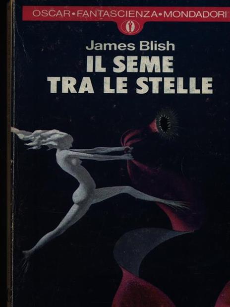 Il seme tra le stelle - James Blish - copertina