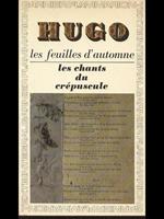 Les feuilles d'automne. Les chants du crepuscule