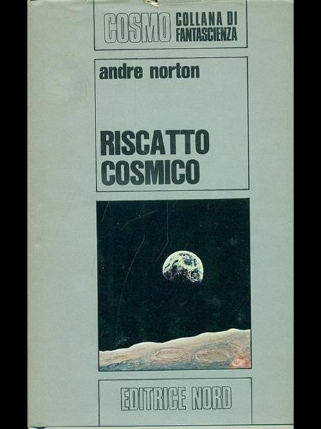 Riscatto cosmico - André Norton - copertina