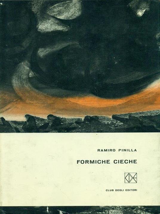 Formiche cieche - Ramiro Pinilla - copertina