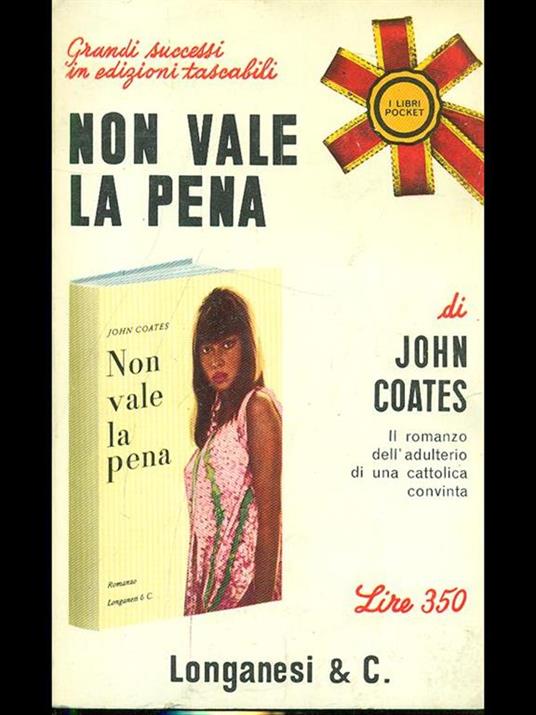 Non vale la pena. - John Coates - copertina
