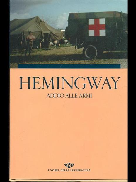 Addio alle armi - Ernest Hemingway - 3