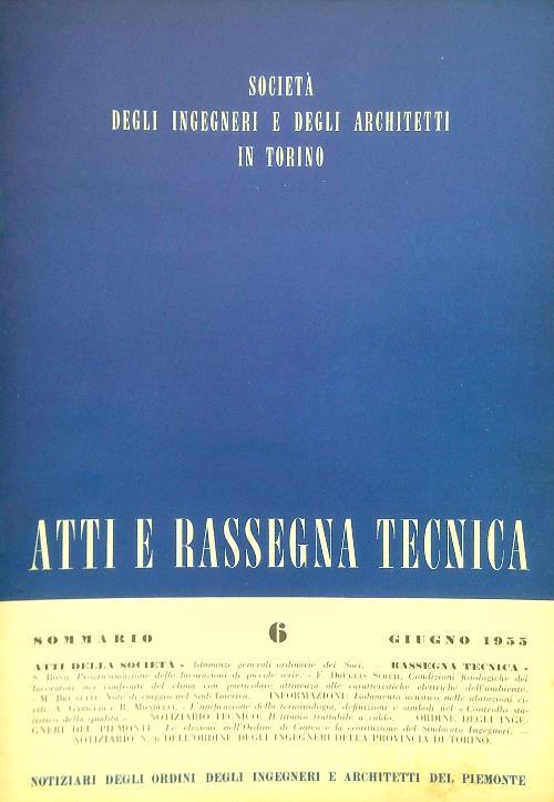 Atti e rassegna tecnica n. 6/giugno 1955