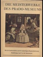 Die meisterwerke des Prado. Museums