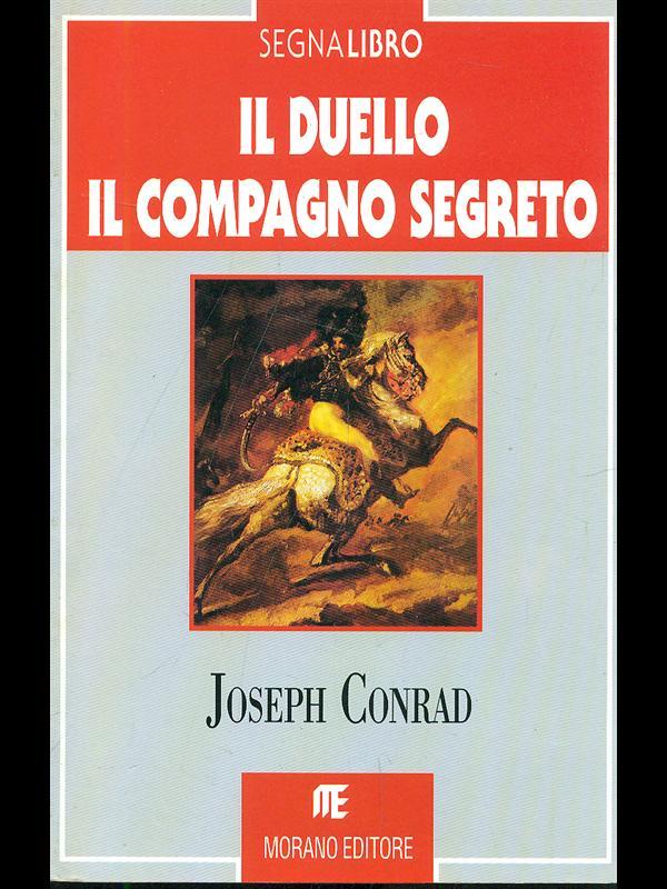 Il duello. Il compagno segreto