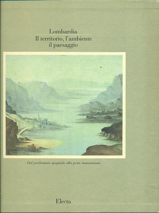 Lombardoia. Il territorio, l'ambiente, ilm paesaggiovol. 2 - Carlo Pirovano - copertina