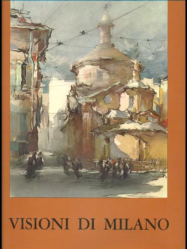 Visioni di Milano