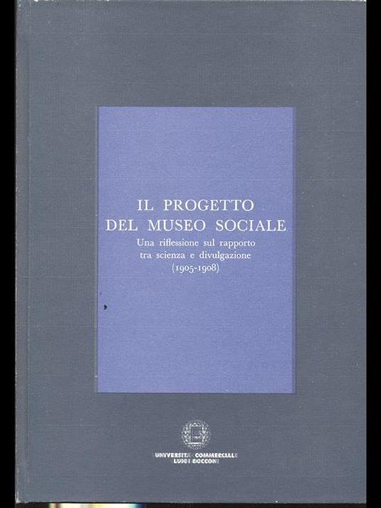 Il progetto del Museo Sociale. Una riflessione sul rapporto tra scienza e divulgazione (1905-1908) - copertina