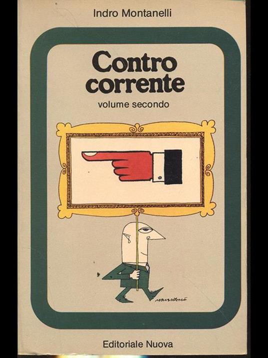 Contro corrente. Volume secondo - Indro Montanelli - copertina