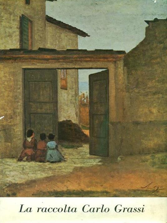 La  raccolta Carlo Grassi - Giorgio Nicodemi - copertina