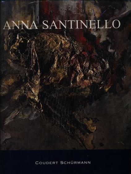 Anna Santinello - Rossana Bossaglia - copertina