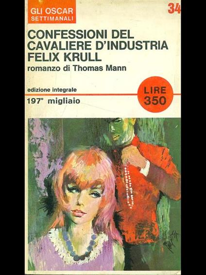 Confessioni del cavaliere d'industria Felix Krull - Thomas Mann - copertina