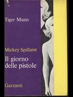 Il giorno delle pistole