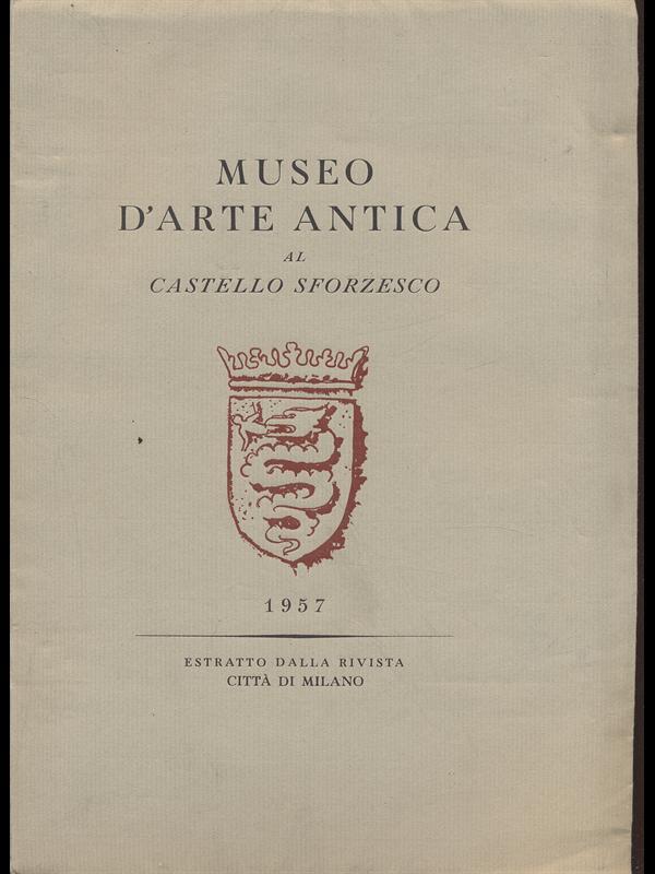 Museo d'Arte antica al Castello Sforzesco