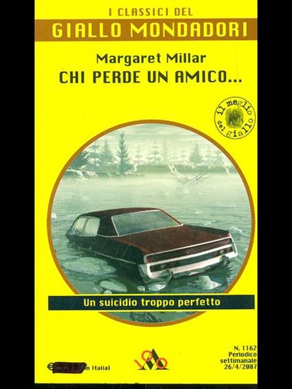 Chi perde un amico... - Margaret Millar - copertina