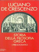 Storia della filosofia greca. I presocratici