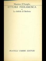 Ettore Fieramosca o la disfatta di Barletta