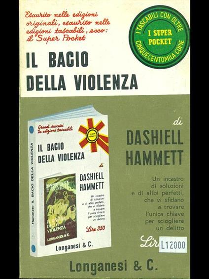 Il bacio della violenza - Dashiell Hammett - copertina