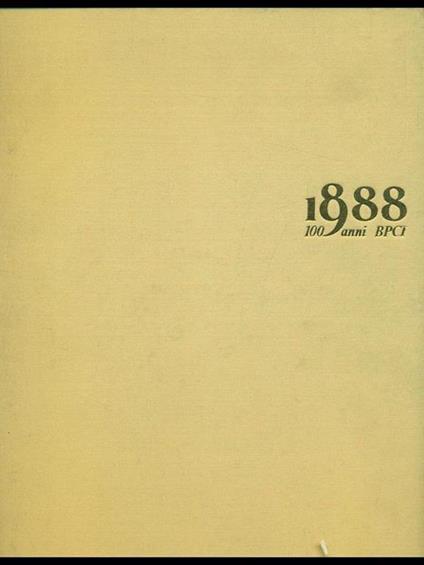 1888-1988 100 anni BPCI - copertina