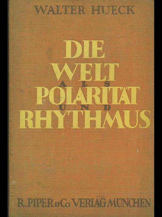 Die welt polaritat rhythmus - Walter Hueck - copertina