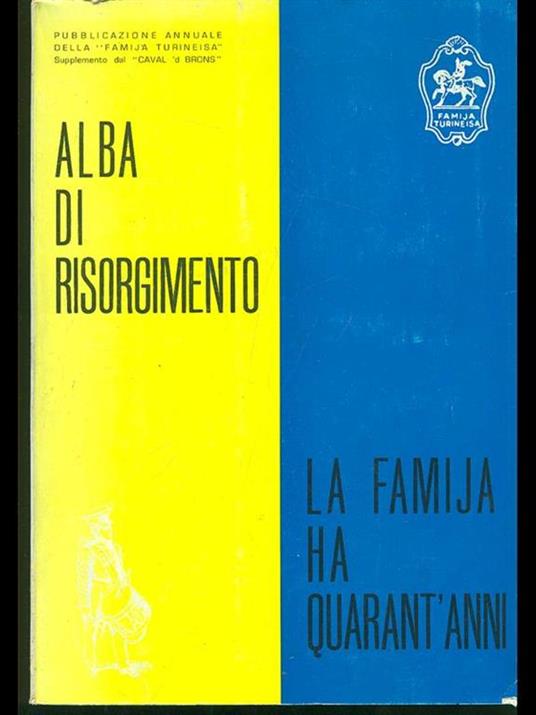 Alba di risorgimento. La famijia ha quarant'anni - copertina