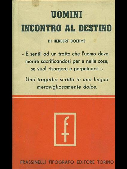 Uomini incontro al destino - H. Boehme - copertina