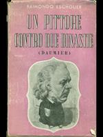 Un pittore contro due dinastie