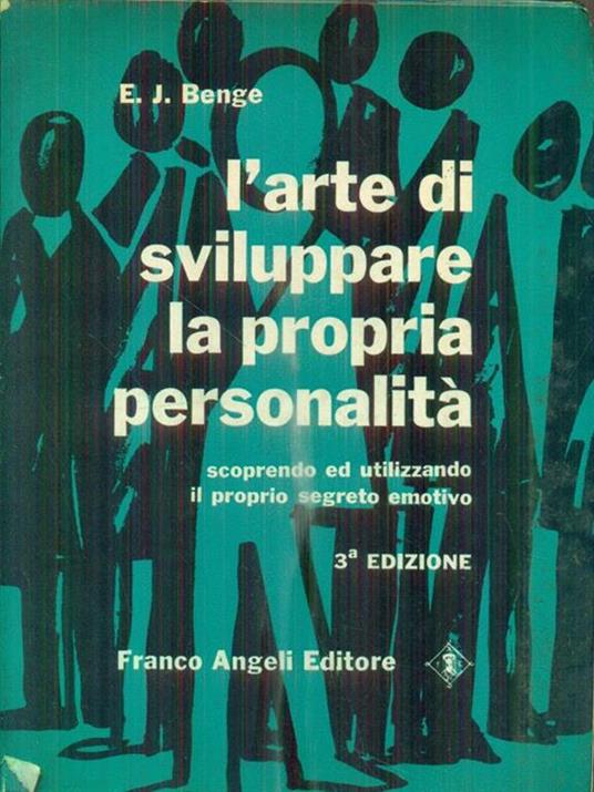 L' arte di sviluppare la propria personalità - E. J. Benge - copertina