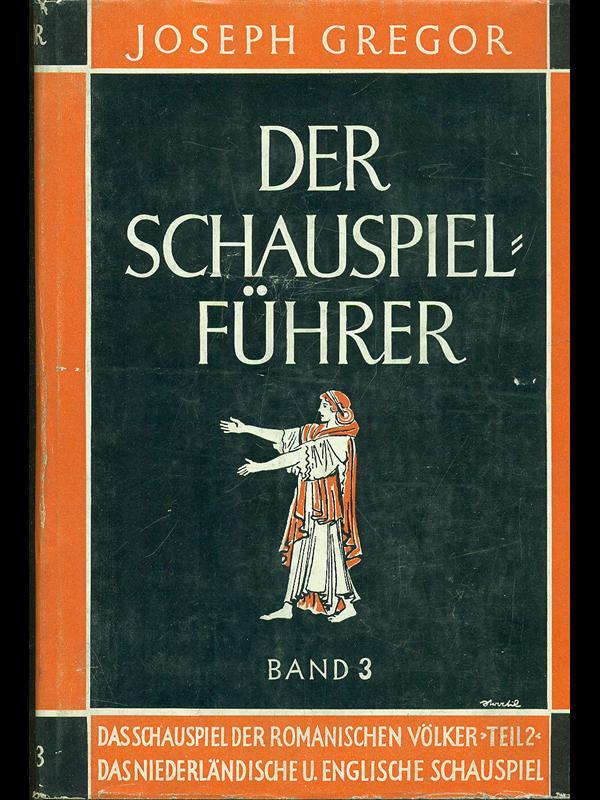 Der schauspiel fuhrer band 3