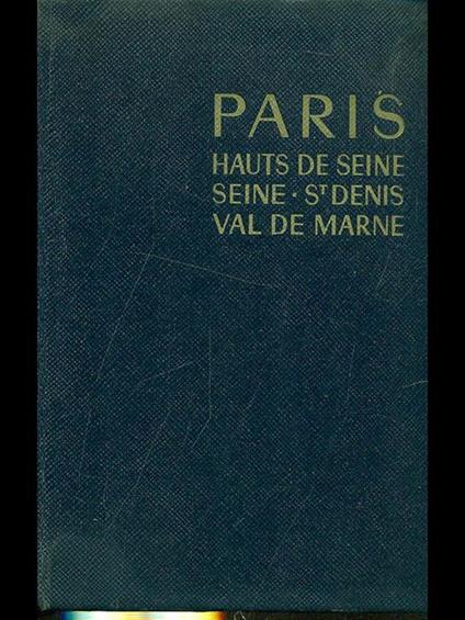 Paris haute Seine, Seine, St. Denis,Val de Marne - copertina