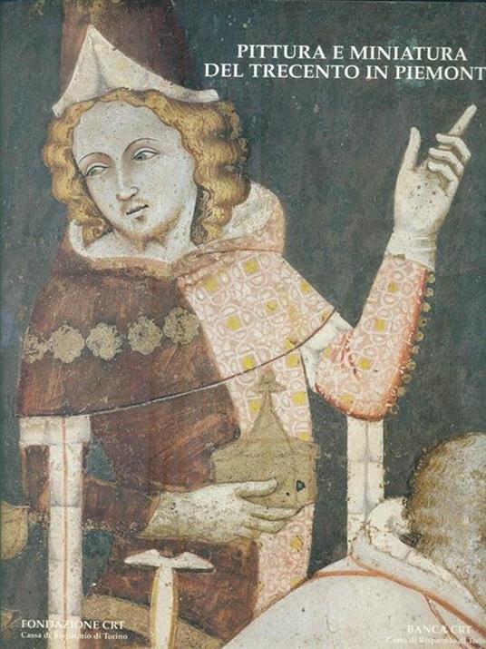Pittura e miniatura del Trecento in Piemonte - copertina
