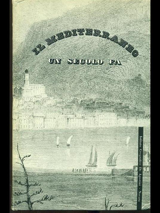 Il Mediterraneo un secolo fa - copertina