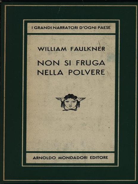 Non si fruga nella polvere - William Faulkner - copertina