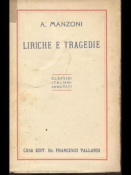 Liriche e tragedie - Alessandro Manzoni - copertina