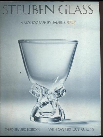 Steuben Glass - James S. Plaut - copertina