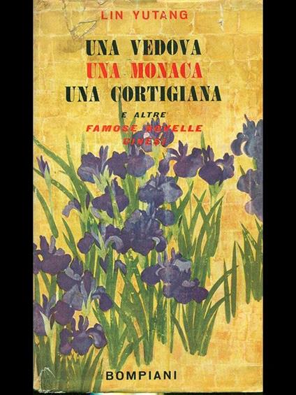 Una vedova una monaca una cortigiana - Lin Yutang - copertina
