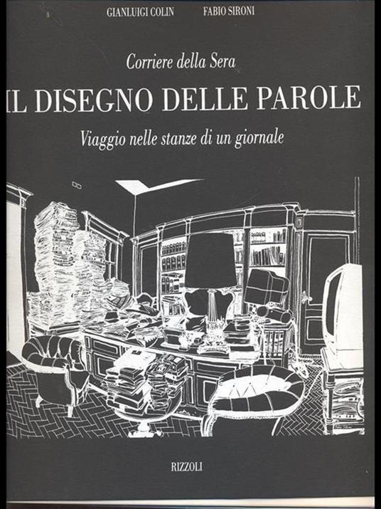 Corriere della sera Il disegno delle parole. Viaggio nelle stanze di un giornale - Colin Sironi - copertina