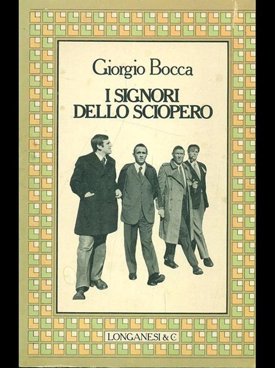 I signori dello sciopero - Giorgio Bocca - copertina